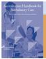 Accreditation Handbook for Ambulatory Care. What you need to know about obtaining accreditation