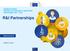 HORIZON EUROPE THE NEXT EU RESEARCH & INNOVATION PROGRAMME ( ) R&I Partnerships. #HorizonEU. Andrei Linţu. Research and Innovation