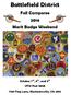 Battlefield District. Fall Camporee 2016 Merit Badge Weekend. October 7 th, 8 th, and 9 th VFW Post Flag Lane, Mechanicsville, VA 23111
