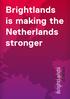 Brightlands is making the Netherlands stronger