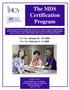The MDS Certification Program