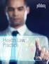 Health Law Practice. Pillsbury Winthrop Shaw Pittman LLP pillsburylaw.com
