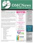 OMCNews. The right care, right here. Inside this Issue