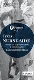 Texas NURSE AIDE. written (or oral) examination & skills evaluation. Candidate Handbook