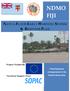 NDMO FIJI NAVUA FLOOD EARLY WARNING SYSTEM & RESPONSE PLAN. Project Funded By: Flood Response Arrangements for the Greater Navua Area