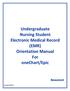 Undergraduate Nursing Student Electronic Medical Record (EMR) Orientation Manual For onechart/epic