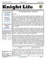 VOLUME 13, ISSUE 9 KNIGHT LIFE September Grand Knight s Report Brad Istas. Knight of the Month for September 2016 Bob Wilson
