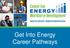 Get Into Energy Career Pathways