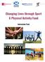 Changing Lives through Sport & Physical Activity Fund. Information Pack