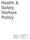 Policy. Health and Safety Welfare