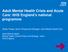 Adult Mental Health Crisis and Acute Care: NHS England s national programme