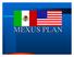 MEXUSPLAN MEXUSPAC. 2nd Mexican Naval Zone/Segunda Zona Naval Ensenada, Baja California, Mexico 11th Coast Guard District Alameda, California, USA