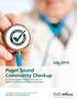 Puget Sound Community Checkup. July An Ongoing Report to the Community on Health Care Performance Across the Region