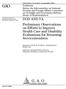 GAO. DOD AND VA Preliminary Observations on Efforts to Improve Health Care and Disability Evaluations for Returning Servicemembers