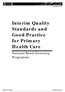 Interim Quality Standards and Good Practice for Primary Health Care. National Bowel Screening Programme