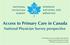 Access to Primary Care in Canada National Physician Survey perspective