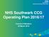 NHS Southwark CCG Operating Plan 2016/17. Council of Members 30 March 2016