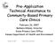 Pre-Application Technical Assistance to Community-Based Primary Care Clinics