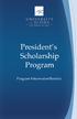 1 UA President s Scholarship Program