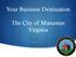 Your Business Destination. The City of Manassas Virginia
