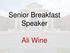 Senior Breakfast Speaker. Ali Wine