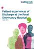Patient experiences of Discharge at the Royal Shrewsbury Hospital June 2016