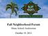 Fall Neighborhood Forum. Mann School Auditorium