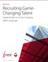 Recruiting Game- Changing Talent