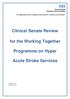 Clinical Senate Review. for the Working Together. Programme on Hyper. Acute Stroke Services