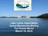 WELCOME. Lake Lanier Association Annual Membership Meeting Port Royale Marina March 19, 2016